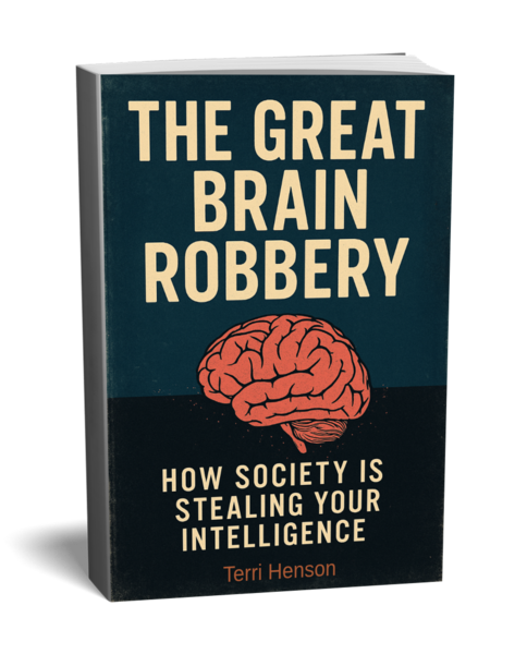 The Great Brain Robbery How Society Is Stealing Your Intelligence